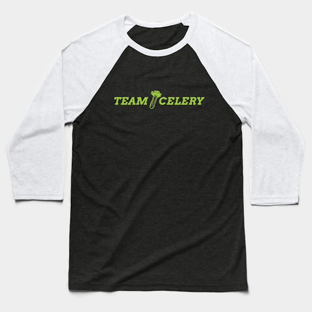 Team Celery Vegan Vegetarian Juice Fan Gift Baseball T-Shirt by atomguy